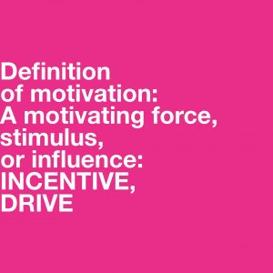 Definition of motivation
